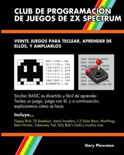 Cover for Gary Plowman · Club De Programacion De Juegos De ZX Spectrum (Paperback Book) (2016)