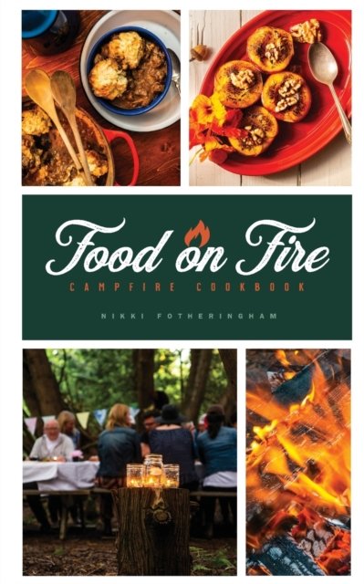 Cover for Fotheringham Nikki · Food on Fire (Pocketbok) (2019)