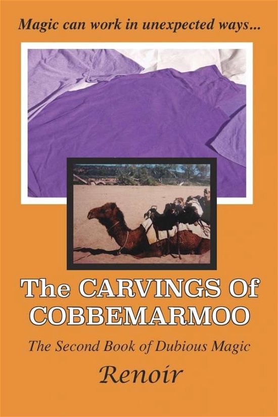 Cover for Renoir · The Carvings of Cobbemarmoo: The Second Book of Dubious Magic - Dubious Magic (Taschenbuch) (2016)