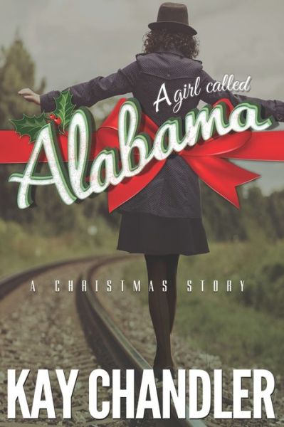 Cover for Kay Chandler · Girl Called Alabama (Book) (2019)