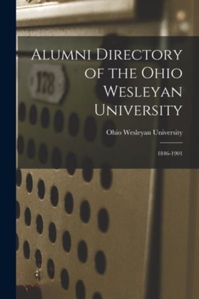 Cover for Ohio Wesleyan University · Alumni Directory of the Ohio Wesleyan University (Taschenbuch) (2021)
