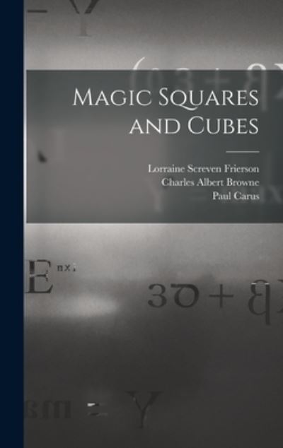 Cover for Paul Carus · Magic Squares and Cubes (Buch) (2022)