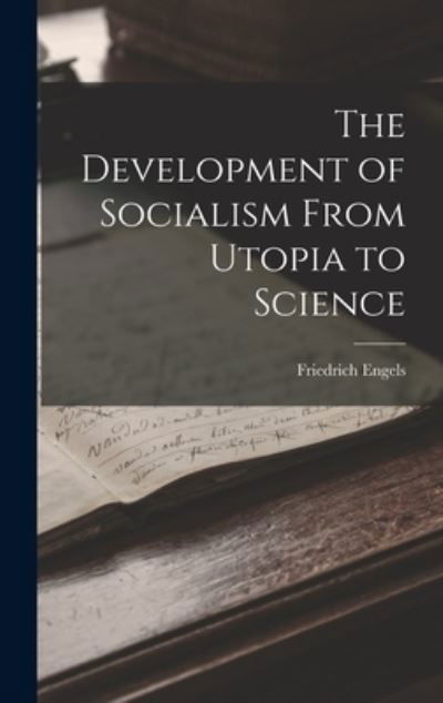 Cover for Friedrich Engels · Development of Socialism from Utopia to Science (Bog) (2022)