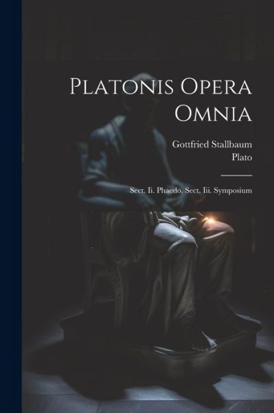 Cover for Plato · Platonis Opera Omnia (Bok) (2023)