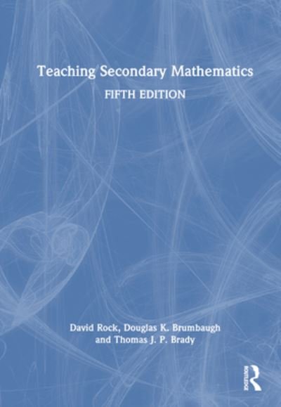Cover for David Rock · Teaching Secondary Mathematics (Hardcover Book) (2024)