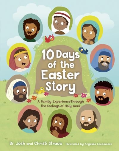Cover for Josh Straub · 10 Days of the Easter Story (Book) (2023)