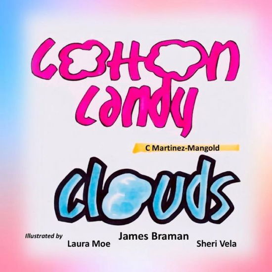 Cover for James Braman · Cotton Candy Clouds (Paperback Bog) (2019)
