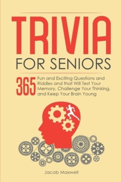 Cover for Jacob Maxwell · Trivia for Seniors (Paperback Book) (2019)