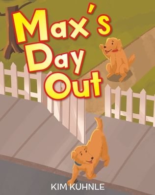 Cover for Kim Kuhnle · Max's Day Out (Book) (2020)