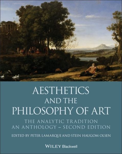 Cover for P Lamarque · Aesthetics and the Philosophy of Art: The Analytic Tradition, An Anthology - Blackwell Philosophy Anthologies (Taschenbuch) (2018)