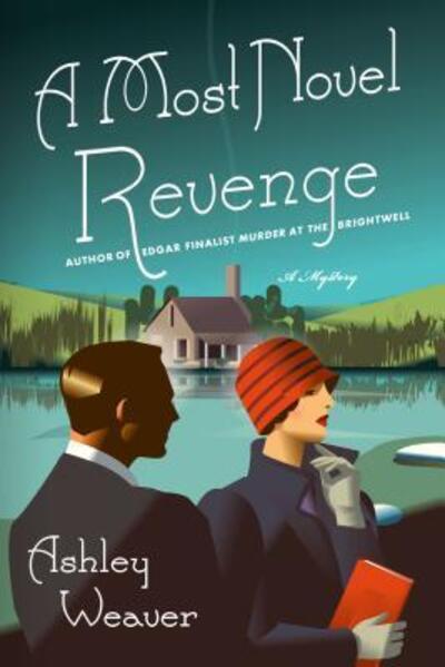 A Most Novel Revenge An Amory Ames Mystery - Ashley Weaver - Books - Minotaur Books - 9781250112446 - September 5, 2017