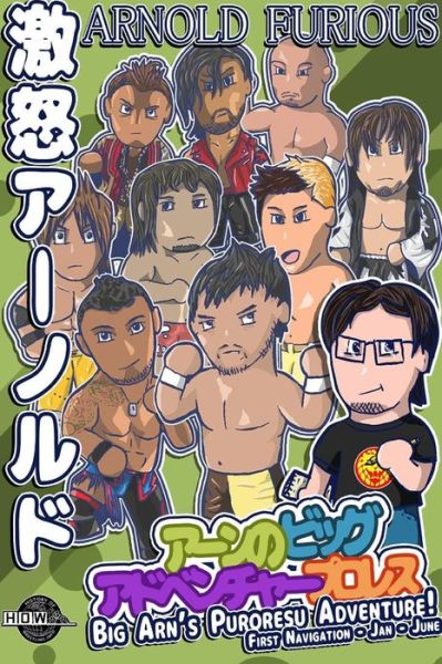 Cover for James Dixon · Big Arn's Puroresu Adventure 2014: First Navigation (Pocketbok) (2014)