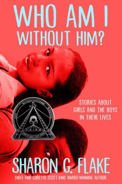 Who Am I Without Him? - Sharon Flake - Livros - Disney Book Publishing Inc. - 9781368019446 - 4 de dezembro de 2018