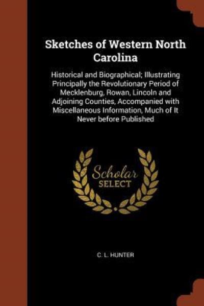 Cover for C L Hunter · Sketches of Western North Carolina (Paperback Book) (2017)