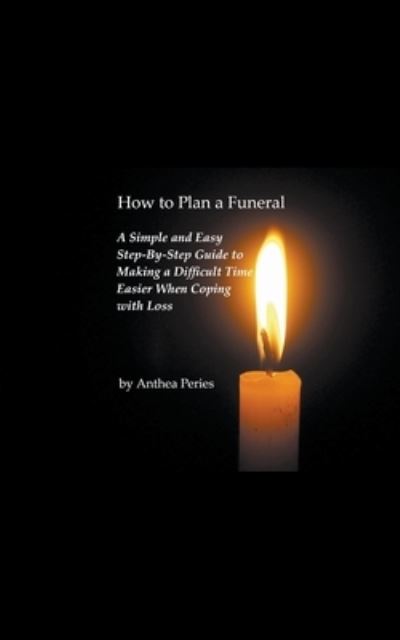 Cover for Anthea Peries · How to Plan a Funeral (Paperback Book) (2019)