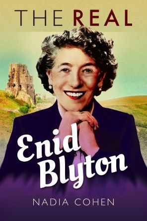 Cover for Nadia Cohen · The Real Enid Blyton (Paperback Book) (2022)