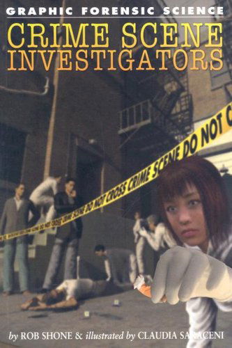 Cover for Rob Shone · Crime Scene Investigators (Graphic Forensic Science) (Paperback Book) (2008)