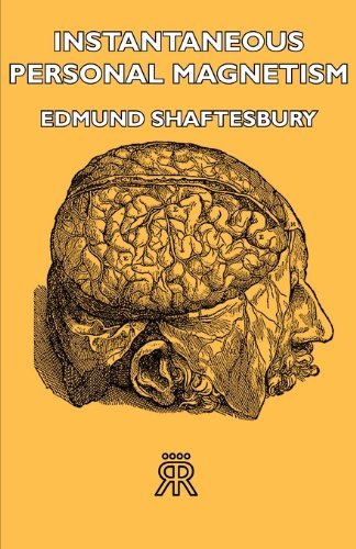 Cover for Edmund Shaftesbury · Instantaneous Personal Magnetism (Paperback Bog) (2007)