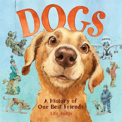 Cover for Judge Lita · Dogs: A History of Our Best Friends (Hardcover bog) (2023)