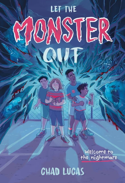 Cover for Chad Lucas · Let the Monster Out: A Novel (Paperback Book) (2025)