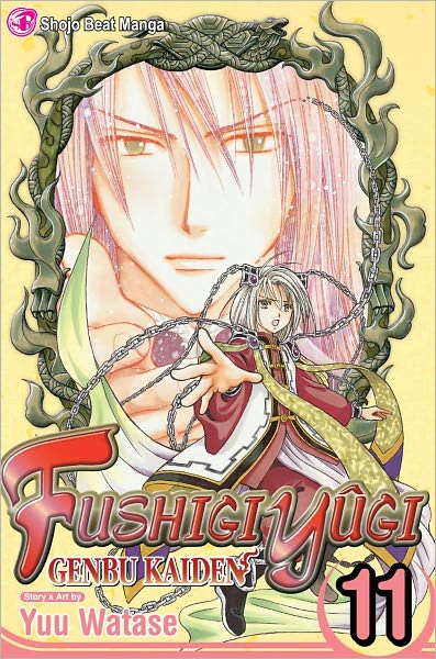 Cover for Yuu Watase · Fushigi Yugi: Genbu Kaiden, Vol. 11 - Fushigi Yugi: Genbu Kaiden (Paperback Book) (2013)