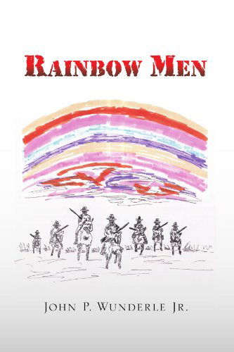 Cover for John P Wunderle Jr. · Rainbow men (Paperback Book) (2007)