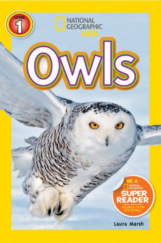 National Geographic Readers: Owls - Readers - Laura Marsh - Books - National Geographic - 9781426317446 - July 8, 2014