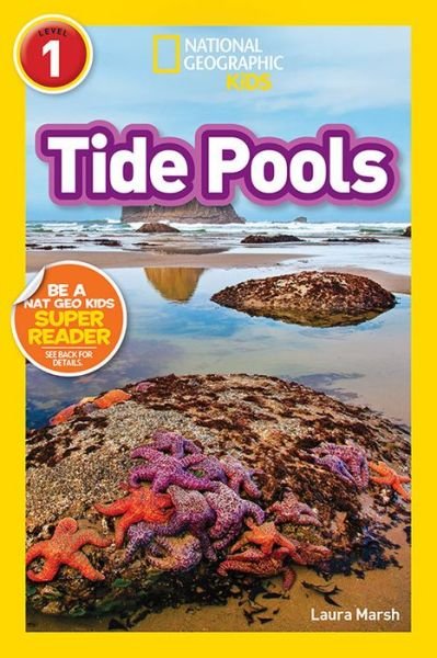 Cover for Laura Marsh · National Geographic Readers: Tide Pools (L1) - Readers (Hardcover Book) (2019)