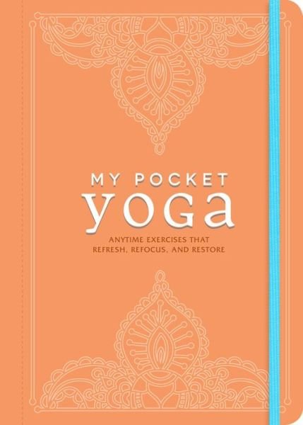Cover for Adams Media · My Pocket Yoga: Anytime Exercises That Refresh, Refocus, and Restore - My Pocket (Paperback Book) (2017)