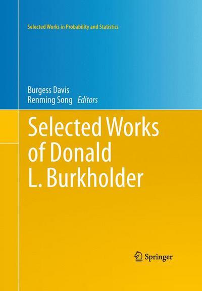 Cover for Burgess Davis · Selected Works of Donald L. Burkholder - Selected Works in Probability and Statistics (Hardcover Book) [2011 edition] (2011)