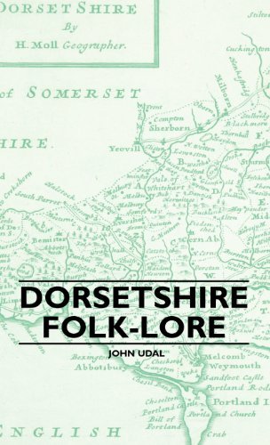 Cover for John Udal · Dorsetshire Folk-lore (Inbunden Bok) (2010)