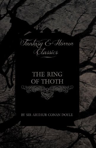 Cover for Arthur Conan Doyle · The Ring of Thoth (Fantasy and Horror Classics) (Paperback Book) (2011)