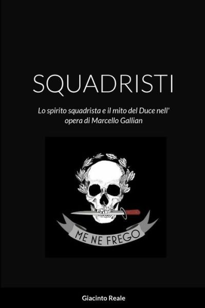 Cover for Giacinto Reale · Squadristi (Book) (2023)