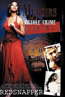 Cover for Redsnapper · Memoirs of a Creole Crime Cartel: the Origin of Tangie Laurie (Paperback Book) (2010)