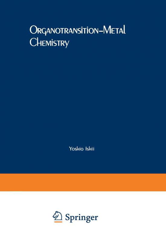 Cover for Yoshio Ishii · Organotransition-Metal Chemistry (Paperback Book) [Softcover reprint of the original 1st ed. 1975 edition] (2012)