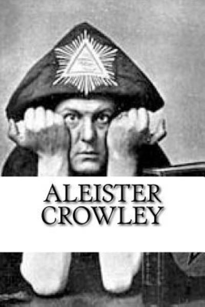 Cover for The Good Time Literature Company · Aleister Crowley (Paperback Book) (2012)