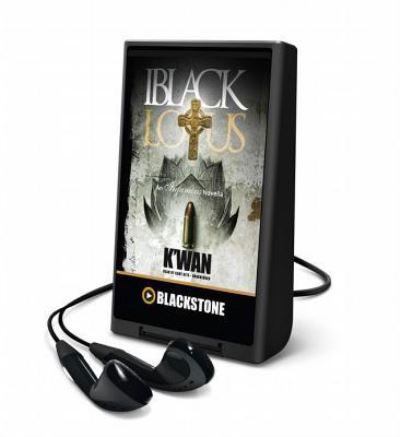 Black Lotus - K'wan - Other - Blackstone Audiobooks - 9781483002446 - May 27, 2014