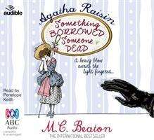 Agatha Raisin: Something Borrowed, Someone Dead - Agatha Raisin - M.C. Beaton - Audiolivros - Bolinda Publishing - 9781489097446 - 1 de fevereiro de 2016