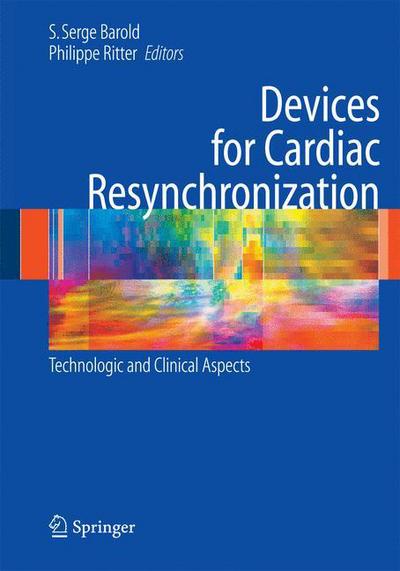 Cover for S Serge Barold · Devices for Cardiac Resynchronization:: Technologic and Clinical Aspects (Paperback Book) [2008 edition] (2014)