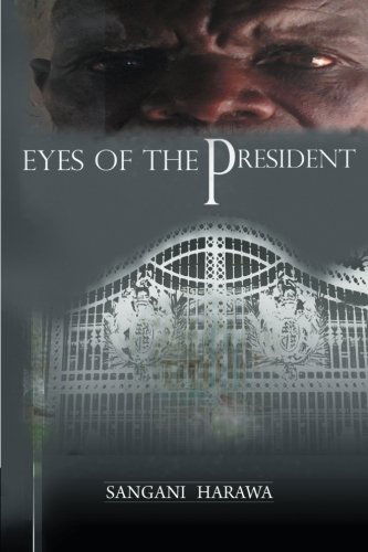 Cover for Sangani Harawa · Eyes of the President (Paperback Book) (2014)