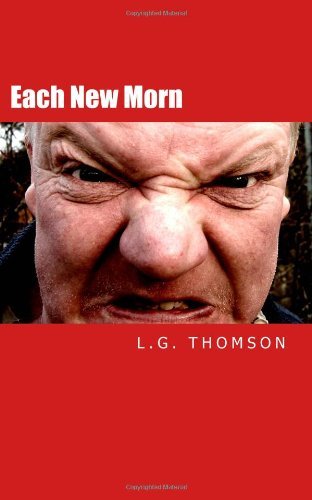 Cover for L G Thomson · Each New Morn (Paperback Book) (2014)