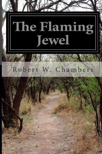 Cover for Robert W. Chambers · The Flaming Jewel (Pocketbok) (2014)