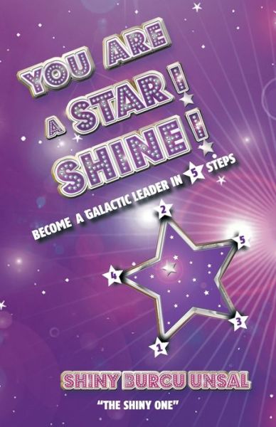 Cover for Shiny Burcu Unsal · You Are a Star! Shine! (Paperback Book) (2016)