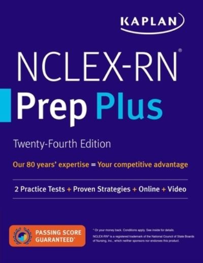 NCLEX-RN Prep Plus - Kaplan Nursing - Książki - Kaplan Publishing - 9781506255446 - 3 marca 2020