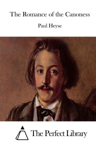 Cover for Paul Heyse · The Romance of the Canoness (Paperback Book) (2015)