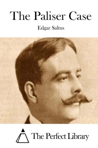 Cover for Edgar Saltus · The Paliser Case (Paperback Book) (2015)