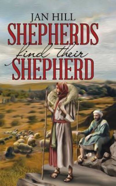 Cover for Jan Hill · Shepherds Find Their Shepherd (Hardcover Book) (2017)