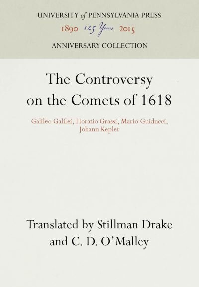 Cover for Stillman Drake · The Controversy on the Comets of 1618 (Hardcover bog) (1960)
