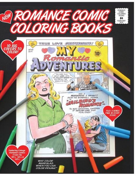 Romance Comic Coloring Book #4 - Bernard O'Connor - Books - Createspace Independent Publishing Platf - 9781518854446 - November 5, 2015