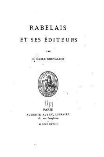 Cover for H Emile Chevalier · Rabelais et ses editeurs (Paperback Book) (2015)